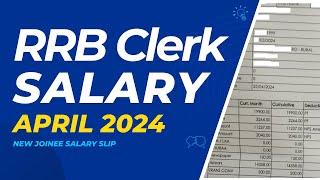 IBPS RRB Clerk Salary 2024 | IBPS RRB Clerk New Joinee Salary | RRB Office Assistant Salary 2024