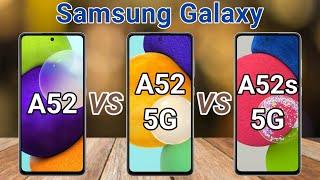 Samsung A52 vs A52 5G vs A52s 5G