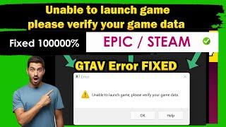 Fix - gta 5 error unable to launch game please verify your game data | gta v epic games error