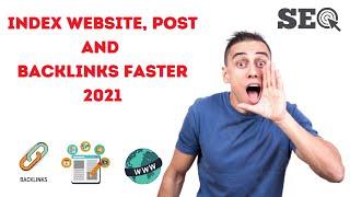 How To  Index Website, Post & Backlinks Faster 2021 {PING submission}