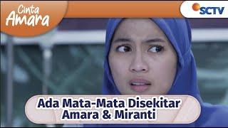 Ada Mata-Mata Disekitar Miranti, Afandi dan Amara !!! | Cinta Amara Episode 56