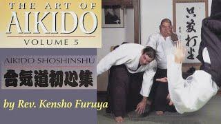 The Art of Aikido Volume 5 by Rev. Kensho Furuya #aikido #kenshofuruya #budo