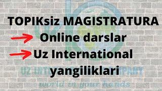 TOPIKsiz Magistratura | Koreyada o'qish va yashash | Uz International yangiliklari #2022