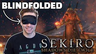 I Beat Sekiro: Shadows Die Twice BLINDFOLDED