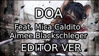 DOA × Mica Caldito ＜Editor ReVer.＞[feat. AoT · Mica Caldito · Aimee Blackschleger] - Hiroyuki Sawano