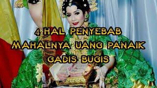 Penyebab Mahalnya Uang Panaik Gadis Bugis