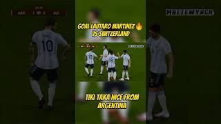 BEAUTIFUL GOAL LAUTARO MARTINEZ VS SWITZERLAND #Shorts #football