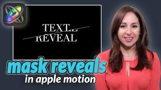 Apple Motion Mask Reveal Tutorial
