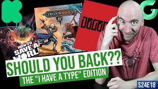 Should You Back? Expert Crowdfunding ADVICE; 17 NEW Games in 45 MINUTES! S24E18!