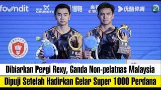 Dibiarkan Pergi Rexy, Ganda Non pelatnas Malaysia Dipuji Usai Hadirkan Gelar Super 1000 Perdana