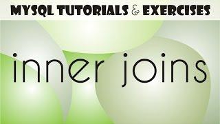 12 MySQL Tutorial for Beginners: Inner Joins