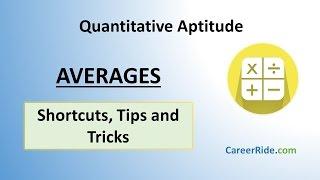 Averages - Shortcuts & Tricks for Placement Tests, Job Interviews & Exams