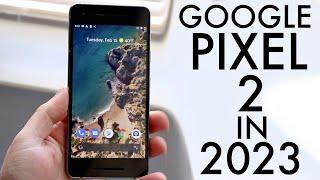 Google Pixel 2 In 2023! (Still Worth It?) (Review)