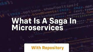 what is a saga in microservices