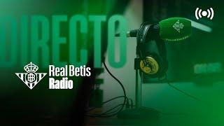  DIRECTO | El postpartido del #RealBetisRayo en Real Betis RADIO 