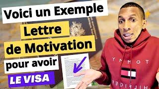 Comment avoir le Visa ? Comment rédiger une lettre de motivation demande de Visa France