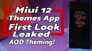 AOD Theming | MIUI 12 Themes App Leaked | First Look