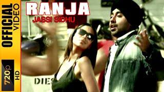 RANJA - JASSI SIDHU - OFFICIAL VIDEO