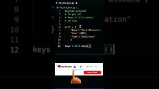 Python Program To Get All The Keys Of Dictionary | Keys | Dict.keys() | Tech Blooded | #Shorts