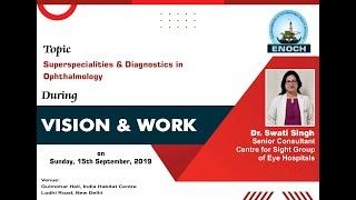 Dr Swati Singh deliberated during Vision & Work Conference 2019