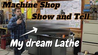 I got my dream Lathe! Let me show you