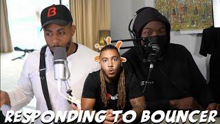 My Response To Bouncer… (& Tankz)