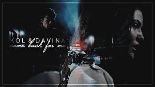 Kol & Davina [Don't Come Back For Me]