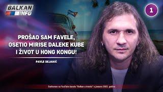 INTERVJU: Pavle Dejanić - Prošao sam favele, osetio mirise Kube i život u Hong Kongu! (8.1.2023)