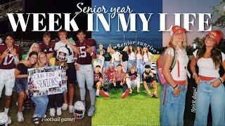 WEEK IN MY LIFE: SENIOR YEAR!! || Senior sunrise, spirit days, football game, etc!!