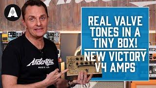 NEW Victory V4 Guitar Amps - Real Valve Tones, Anywhere & Anytime!