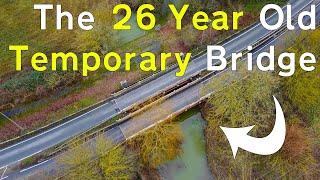 The 26 Year Old Temporary Bridge - A128 Chipping Ongar Essex