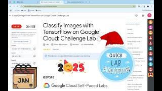 Classify Images with TensorFlow on Google Cloud: Challenge Lab #qwiklabs #GSP398 [With Explanation️