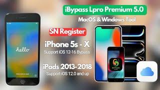 New Apple Patch Support iPhones 5S-X Bypass & iPads : Introducing iBypass LPro Premium Bypass v5.0