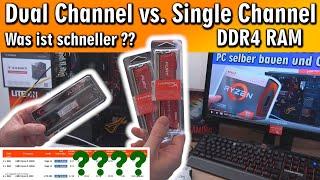 Dual Channel vs Single Channel DDR4 RAM  Was ist schneller 