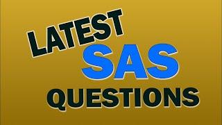 SAS Latest Interview Questions #sas