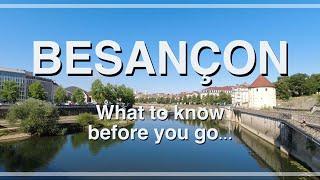 Besançon - What to Know Before you Go