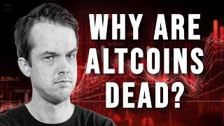 Why Are Altcoins Completely Dead?