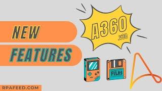 What's New in A360 v.30 Release? | Automation Anywhere A360