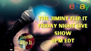 The Jiminy Flip It Friday Night Live Chat Show - Late Night Edition