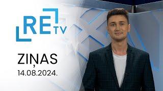 ReTV Ziņas 21.00 (14.08.2024.)