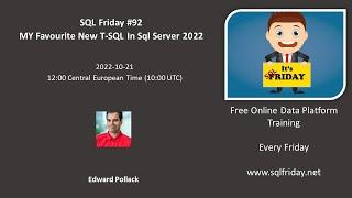 SQL Friday #92 - My Favourite New T-SQL in SQL Server 2022