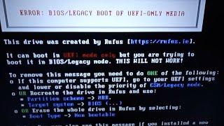 Error: Bios/legacy boot of UEFI-only media, como corrigir esse erro de formatação