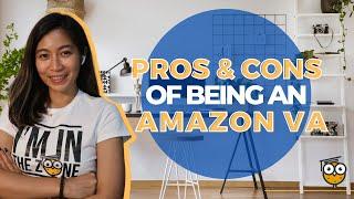 Pros and Cons of Being an Amazon VA