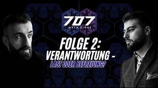 707 META FIGHT - FOLGE 2: Verantwortung - Last oder Befreiung?