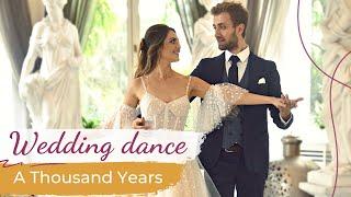 A Thousand Years - Christina Perri  Wedding Dance ONLINE | First Dance Choreography