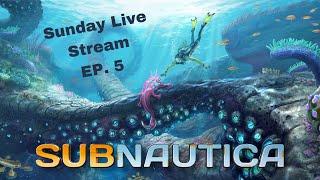 Lets Play Sub Nautica Together (Episode 5)