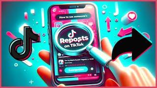 How To See Someone’s Reposts On TikTok