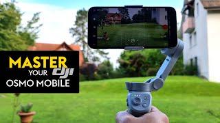 Master your DJI OM 4, OM 4 SE and Osmo Mobile 3 Smartphone Gimbals - Epic Tutorial