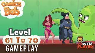 Comics Bob - Puzzle Game All Levels 61 - 70  Android Gameplay Walkthrough