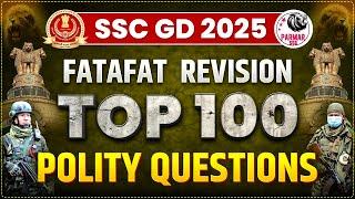 TOP 100 POLITY QUESTIONS FOR SSC GD EXAM 2025 | PARMAR SSC